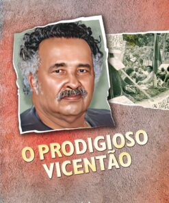O prodigioso Vicentão