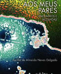 Palavras aos meus pares - encontros e acolhidas