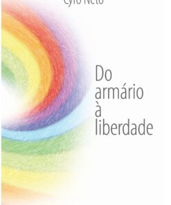 Do armário à liberdade